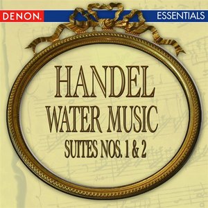Handel: Water Music Suites 1 & 2