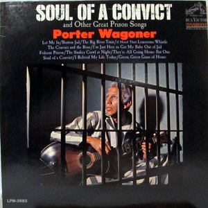 "Soul Of A Convict" And Other Great Prison Songs