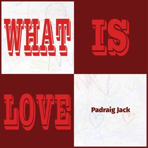 What Is Love