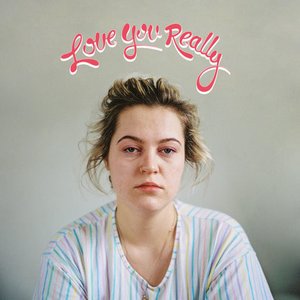 Love You Really [Explicit]