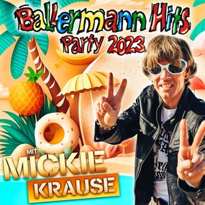 Ballermann Hits Party 2023 mit Mickie Krause - EP