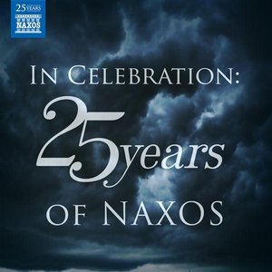 In Celebration: 25 Years of Naxos