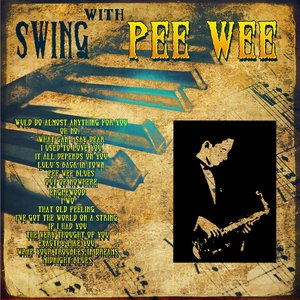 Swing With Pee Wee (Digitally Remastered)