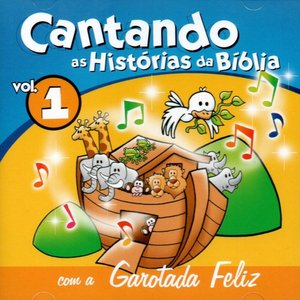 Cantando as Histórias da Bíblia, Vol.1