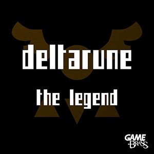 The Legend (From "Deltarune")