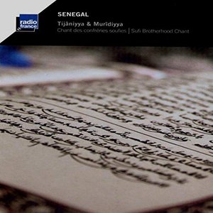 Sénégal: Chant des confréries soufies (Sénégal: Sufi Brotherhood Chant)