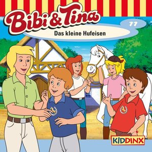 Folge 77: Das kleine Hufeisen