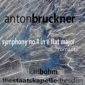 'Bruckner: Symphony No. 4 in E-Flat Major - "Romantic"'の画像