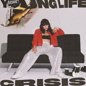 Young Life Crisis [Explicit]