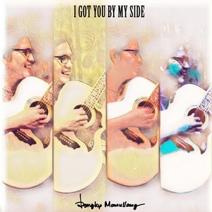 I Got You by My Side