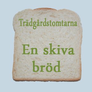 En skiva bröd