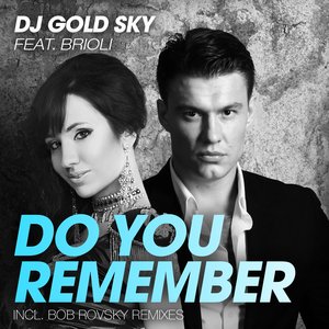 Do You Remember (feat. Brioli)