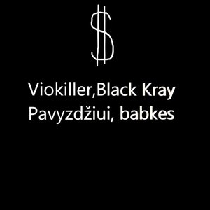 Pavyzdžiui Babkes