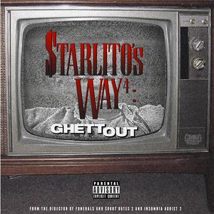 Starlito's Way 4: GhettOut