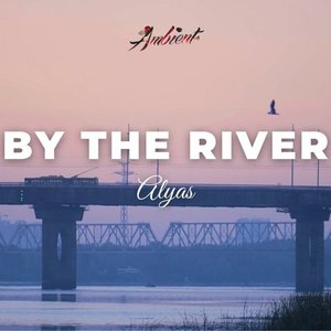 By the River