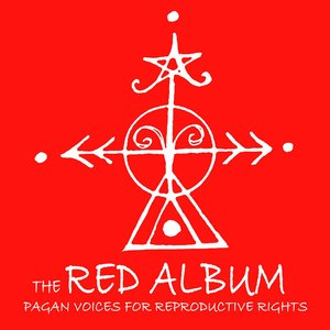 The Red Album: Pagan Voices for Reproductive Rights