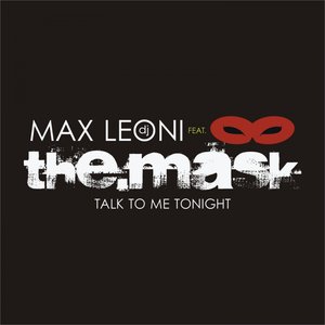 Talk to Me Tonight (feat. The Mask)