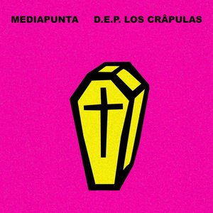 D.E.P. Los Crâpulas