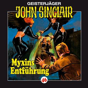 Folge 46: Myxins Entführung