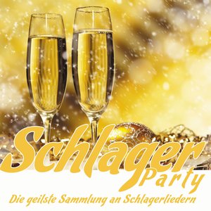 Schlager Party (Die geilsten Schlager Lieder zum Fest und Neujahr)