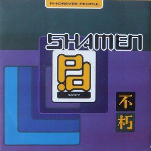 Phorever People (With Shamen Remixes)
