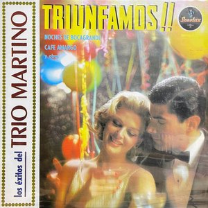 Los Exitos del Trio Martino Triunfamos!!