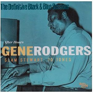 The Definitive Black & Blue Sessions: After Hours - Gene Rodgers