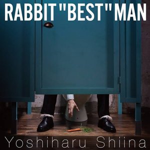 RABBIT "BEST" MAN