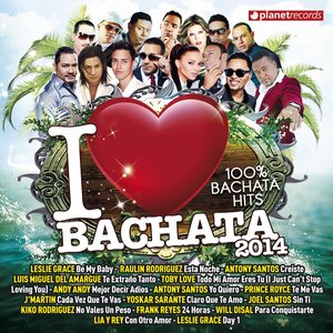 I Love Bachata 2014 (100% Bachata Hits)