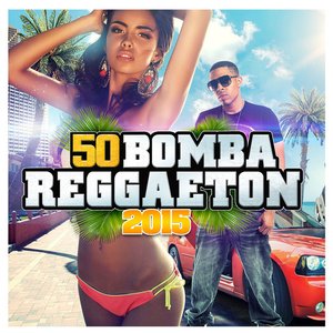 50 Bomba Reggaeton 2015