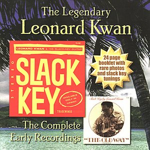 The Legendary Leonard Kwan : The Complete Early Recordings
