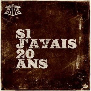 Si J'Avais 20 Ans