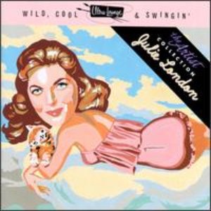 Wild, Cool & Swingin': The Artist Collection