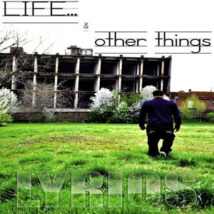 Life & Other Things