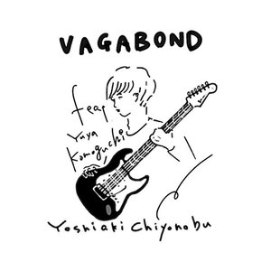 Vagabond (feat. 菰口雄矢) - Single