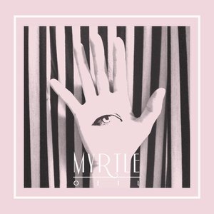 Myrtle - EP