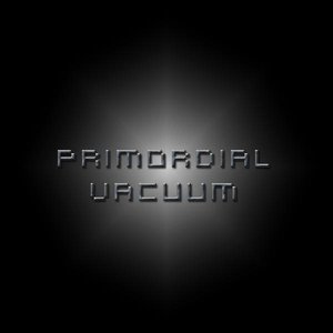 Аватар для Primordial Vacuum