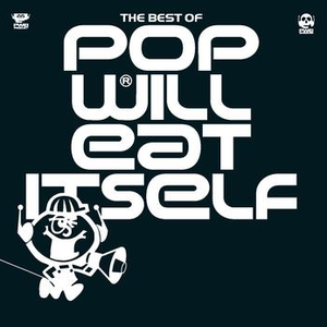 Pop Will Eat Itself - Wise Up Suckers - Zortam Music
