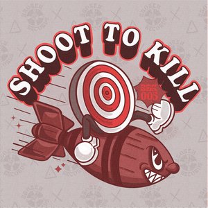 Shoot To Kill