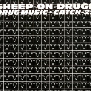 Drug Music / Catch-22