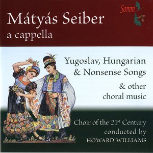 Mátyás Seiber: A Cappella