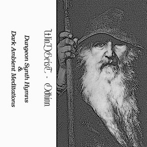 Odhinn - Dungeon Synth Hymns & Dark Ambient Meditations
