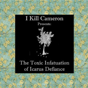 The Toxic Infatuation of Icarus Defiance