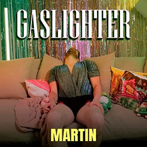 Gaslighter - Single