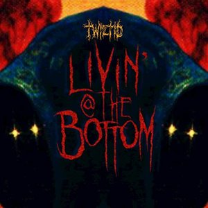 livin' @ the bottom