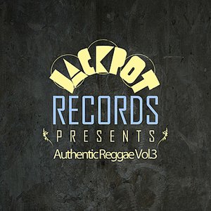 Jackpot Presents Authentic Reggae Vol.3