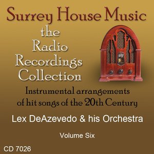 “Lex DeAzevedo & his Orchestra, Volume Six”的封面