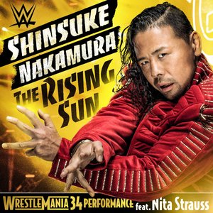 WWE: The Rising Sun (WrestleMania 34 Performance) feat. Nita Strauss - Single