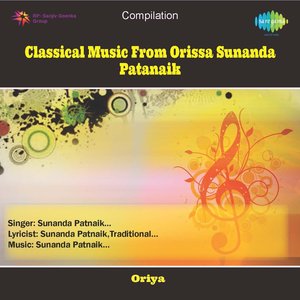 Classical Music From Orissa Sunanda Patanaik