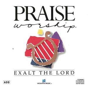 Exalt The Lord